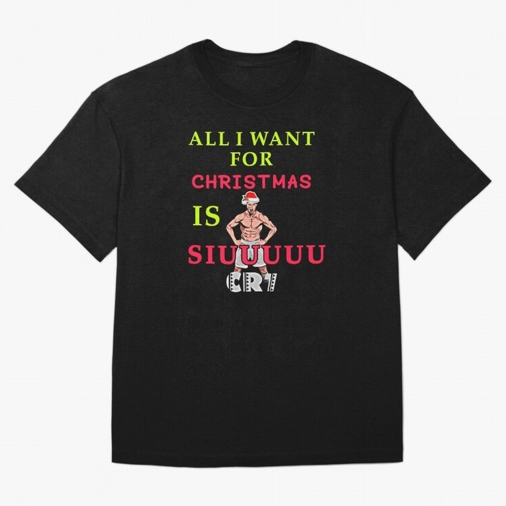 All i want for christmas is siuuu Oversized T-Shirt Celebrate Fan Favorites in FIFA World Cup 2026 USA Canada Mexico Celebrating Cristiano Ronaldo, Argentina and Brazil Energy, Classic Soccer Heritage, Championship Pressure, Fan Loyalty and