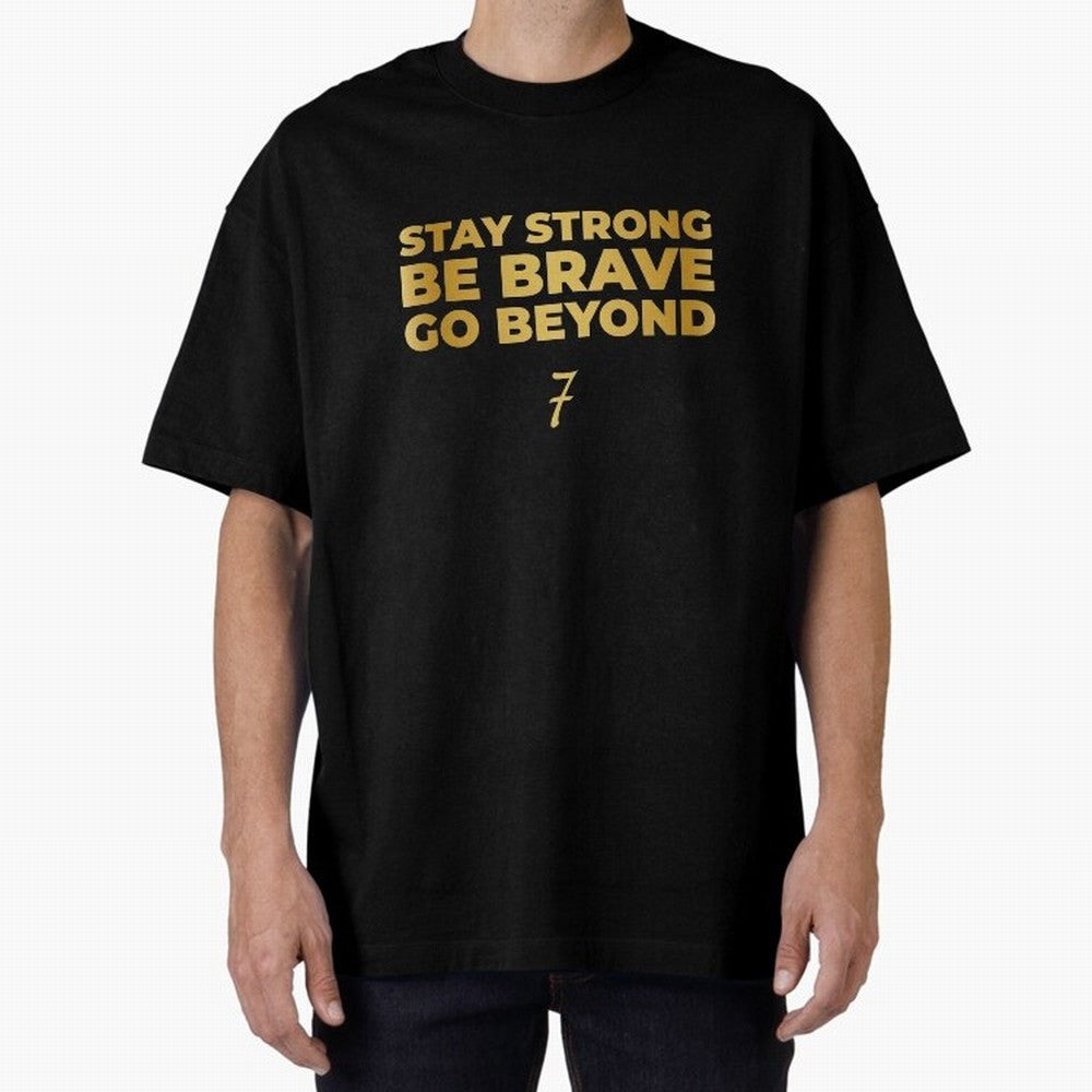 Stay Strong, Be Brave, Go Beyond (Gold Edition) Oversized T-Shirt Stand Out with Spirit from Match Day Hype around FIFA World Cup 2026 Group Stage, Cristiano Ronaldo, Haaland and CR7, Germany, Sports Nostalgia, International Competition, Famous