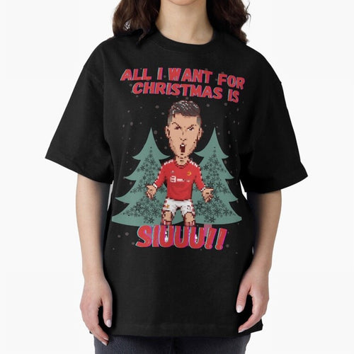 All I Want For Christmas is Siuuu Oversized T-Shirt Bring Legendary Rivalry Energy to FIFA World Cup 2026 for Fans of Messi and France and Portugal, Bringing Global Supporter Spirit, Legendary Goals, National Colors and Tournament Celebration;