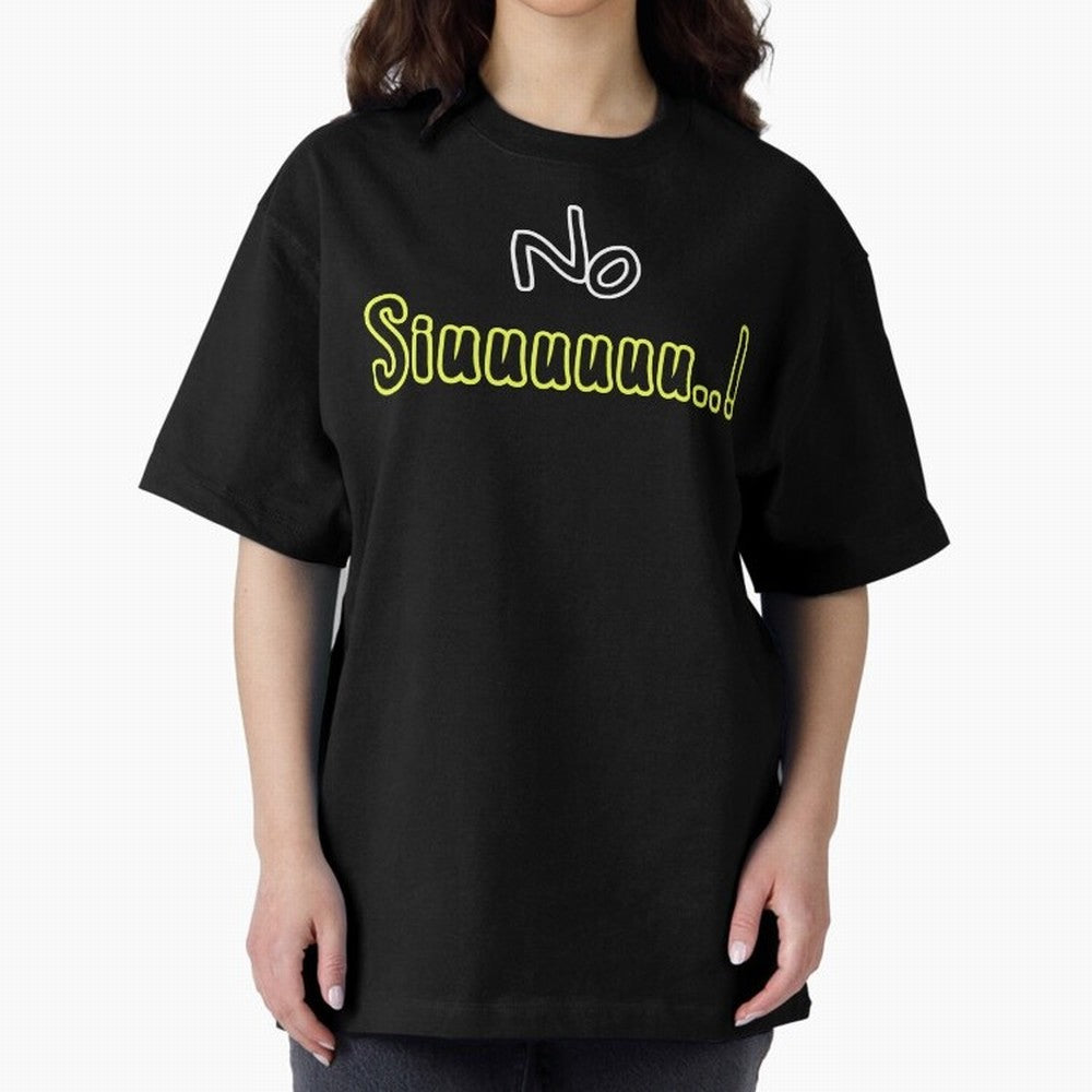 No siuuu Cristiano ronaldo funny Oversized T-Shirt Follow FIFA World Cup 2026 Group Stage for Fans of Cristiano Ronaldo, Haaland and CR7 and Portugal, Spain and Germany, Bringing Classic Soccer Heritage, Championship Pressure, Fan Loyalty and