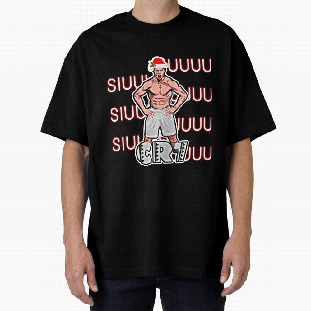 Siuuu cr7 christmas Oversized T-Shirt Make Every Match About FIFA World Cup 2026 Group Stage Highlighting Messi, Neymar and Mbappe, Argentina and Brazil Energy, Supporter Pride, Iconic Celebrations, Legendary Names and Global Match Day Energy;