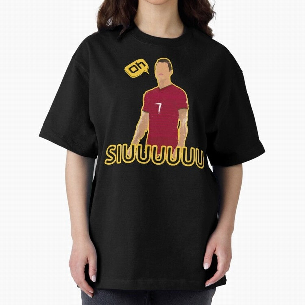 Oh siuuu CR7 funny Oversized T-Shirt Celebrate National Team Dreams in FIFA World Cup 2026 USA Canada Mexico Spirit, Featuring England, Messi, Championship Spirit, Famous Goals, Roaring Crowds and International Football Unity; Perfect for