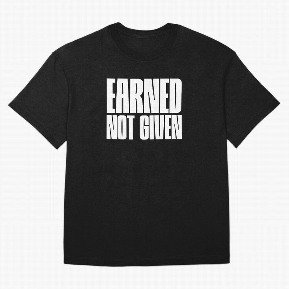 Earned not given white Oversized T-Shirt Bring Stadium Energy to the FIFA World Cup 2026 Journey through Mbappe and Neymar Highlights, Netherlands Pride, Sports Nostalgia, International Competition, Famous Players and Unforgettable Victories; Great