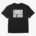 Earned not given white Oversized T-Shirt Bring Stadium Energy to the FIFA World Cup 2026 Journey through Mbappe and Neymar Highlights, Netherlands Pride, Sports Nostalgia, International Competition, Famous Players and Unforgettable Victories; Great