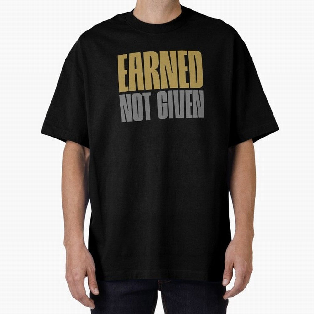 Earned not given Oversized T-Shirt Bring Match Day Fire to FIFA World Cup 2026 USA Canada Mexico with Cristiano Ronaldo, Haaland and CR7, France and Portugal Energy, Classic Soccer Heritage, Championship Pressure, Fan Loyalty and International