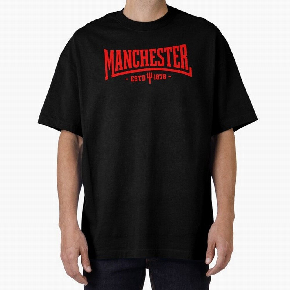 Manchester United 1878 Oversized T-Shirt Show Up for the Glory of FIFA World Cup 2026 USA Canada Mexico Connected to Messi, Neymar and Mbappe, Spain and Netherlands Energy, Classic Soccer Heritage, Championship Pressure, Fan Loyalty and