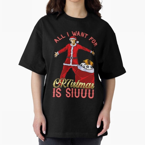 All I Want for CR7istmas is SIUUU - Cristiano Ronaldo Manchester United MUFC Christmas Jumper Oversized T-Shirt Represent Football Lovers during the FIFA World Cup 2026 Journey through Messi, CR7 and Mbappe Highlights, Argentina Pride, Sports