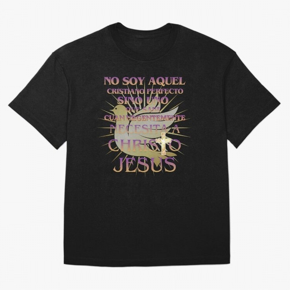 No soy aquel cristiano perfecto - Spanish Faith Quote Oversized T-Shirt Bring Trophy Dreams to Global Football Passion for FIFA World Cup 2026, Made for Messi, CR7 and Mbappe, England, Global Supporter Spirit, Legendary Goals, National Colors and