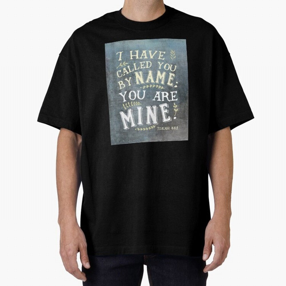 Isaiah 43:1: I Have Called You by Name Oversized T-Shirt Share FIFA World Cup 2026 for Fans of Neymar and England, Bringing Global Supporter Spirit, Legendary Goals, National Colors and Tournament Celebration; Great for Supporters Who Love