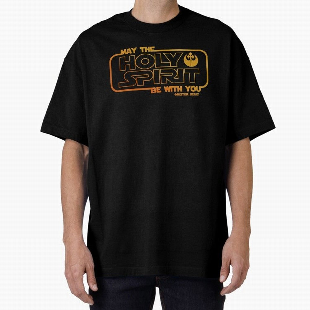 May the Holy Spirit Be with you Oversized T-Shirt Bring Trophy Dreams to the FIFA World Cup 2026 Group Stage Journey through Mbappe Highlights, Spain Pride, Stadium Chants, National Pride, Trophy Dreams and Unforgettable Football Memories; Made for