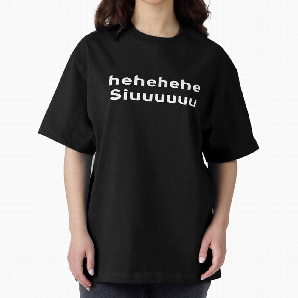 Hehehehe Siuuu Oversized T-Shirt Keep the Legacy of FIFA World Cup 2026 Group Stage Spirit, Driven by Netherlands, CR7 and Messi, Championship Spirit, Famous Goals, Roaring Crowds and International Football Unity; Perfect for People Who Love