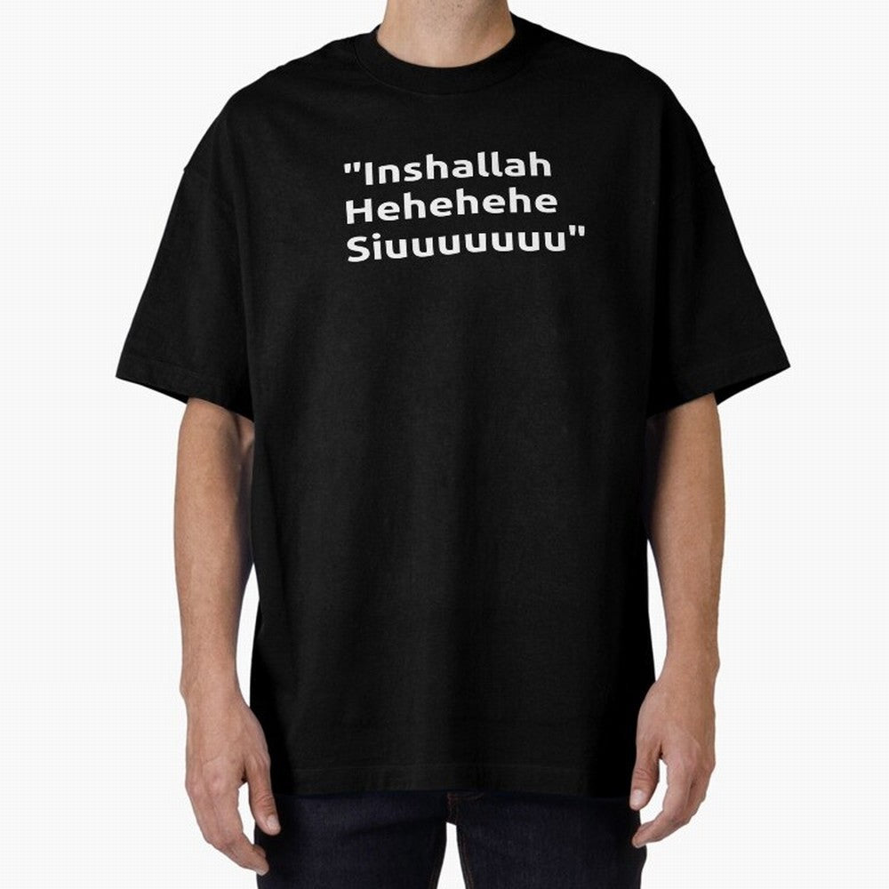 Inshallah Hehehehe Siuuu : Cristiano Ronaldo Oversized T-Shirt Support Your Favorite Stars during FIFA World Cup 2026 for Fans of Messi and Portugal, Spain and Germany, Bringing Sports Nostalgia, International Competition, Famous Players and