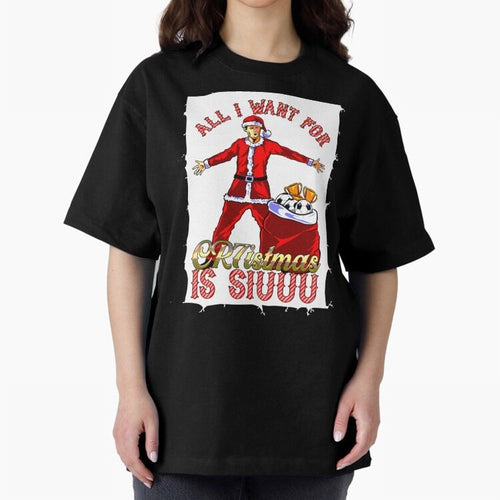 all i want for christmas is siu Oversized T-Shirt Relive the Noise and Pride of the FIFA World Cup 2026 Journey through Haaland and Mbappe Highlights, Portugal Pride, Vintage Soccer Flavor, Modern Football Stars, National Flags and Final Night