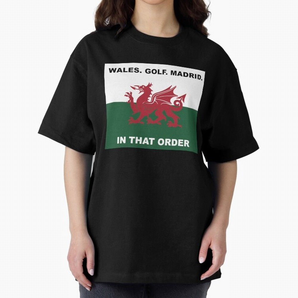 Wales Golf Madrid In That Order Oversized T-Shirt Bring a Vintage Feel to FIFA World Cup 2026 USA Canada Mexico Made for Messi, England Energy, Football History, Final Match Energy, Crowd Noise and Once in a Lifetime Moments; Ideal for Fans Who