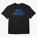 Hala Madrid Oversized T-Shirt Turn Every Weekend Toward FIFA World Cup 2026 Made for Mbappe, Argentina and Brazil Energy, Match Day Excitement, Supporter Culture, Golden Goals and Global Football Passion; Ideal for Passionate Fans Who Love Underdog