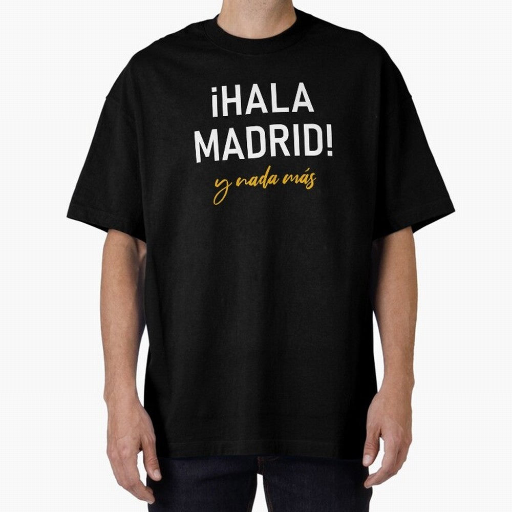 Hala Madrid Oversized T-Shirt Follow the Road to Global Football Passion for FIFA World Cup 2026 Group Stage, Inspired by Haaland, England, Goal Celebration Energy, Supporter Heritage, Football Icons and Worldwide Tournament Joy; Great for Watch