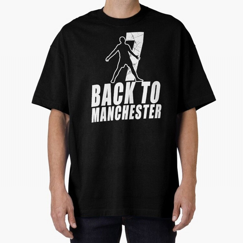 Men Back to manchester, Welcome to manchester Oversized T-Shirt Carry the Dream of FIFA World Cup 2026 Group Stage Capturing Neymar, Brazil Energy, Worldwide Fan Energy, Dramatic Goals, Stadium Lights and Championship Celebrations; Built for