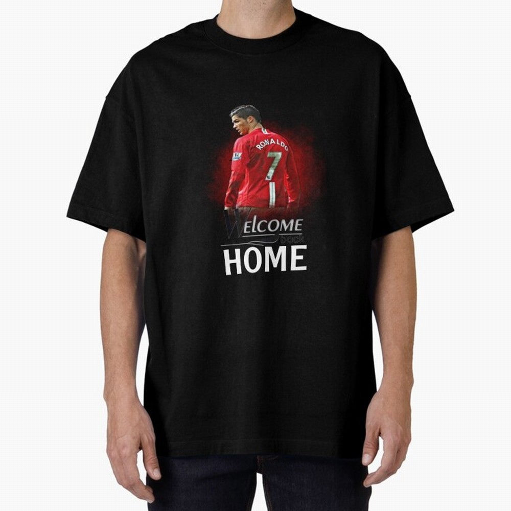 Cristiano Ronaldo welcome back - Manchester Oversized T-Shirt Step into Match Day Hype around FIFA World Cup 2026, Cristiano Ronaldo, France and Portugal, Tournament Hype, Historic Matchups, Family Viewing Parties and Global Sports Pride; Made for
