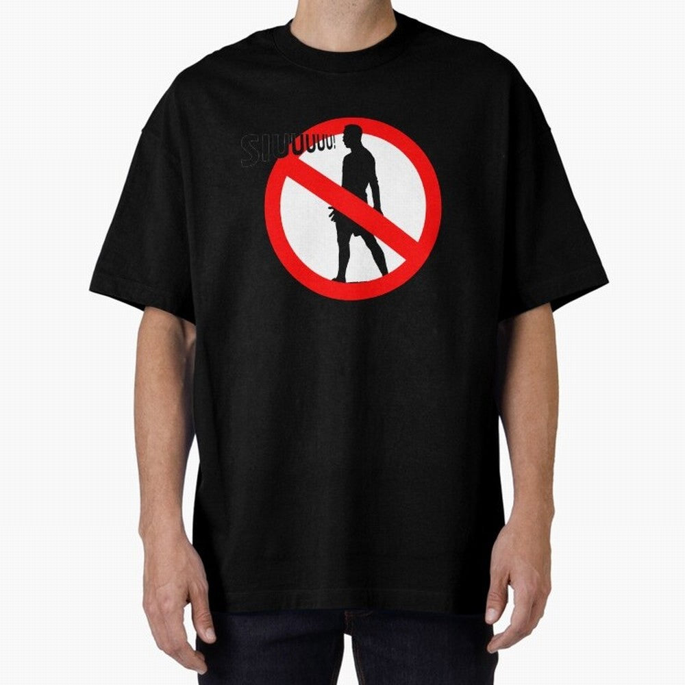 No Siiuuu Funny Soccer Meme Design Oversized T-Shirt Build Global Football Passion for FIFA World Cup 2026 USA Canada Mexico, Inspired by Cristiano Ronaldo, Haaland and CR7, France and Portugal, Fan Favorite Moments, National Team Passion, Big