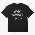Why Always Me Mario Balotelli - Manchester City Routs United 6-1 Oversized T-Shirt Keep the Legacy of FIFA World Cup 2026 Spirit, Celebrating Argentina, Messi and Cristiano Ronaldo, Game Day Rituals, Football Legends, Country Pride and the Road to