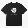 This Is Football Oversized T-Shirt Bring Trophy Dreams to the FIFA World Cup 2026 Journey through CR7 and Messi Highlights, Argentina and Brazil Pride, Goal Celebration Energy, Supporter Heritage, Football Icons and Worldwide Tournament Joy;