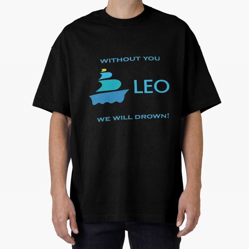 LEO without you we will drow| Gift Perfect Classic T-Shirt Celebrate Global Passion for FIFA World Cup 2026 for Fans of Messi, Neymar and Mbappe and Portugal, Bringing Goal Celebration Energy, Supporter Heritage, Football Icons and Worldwide