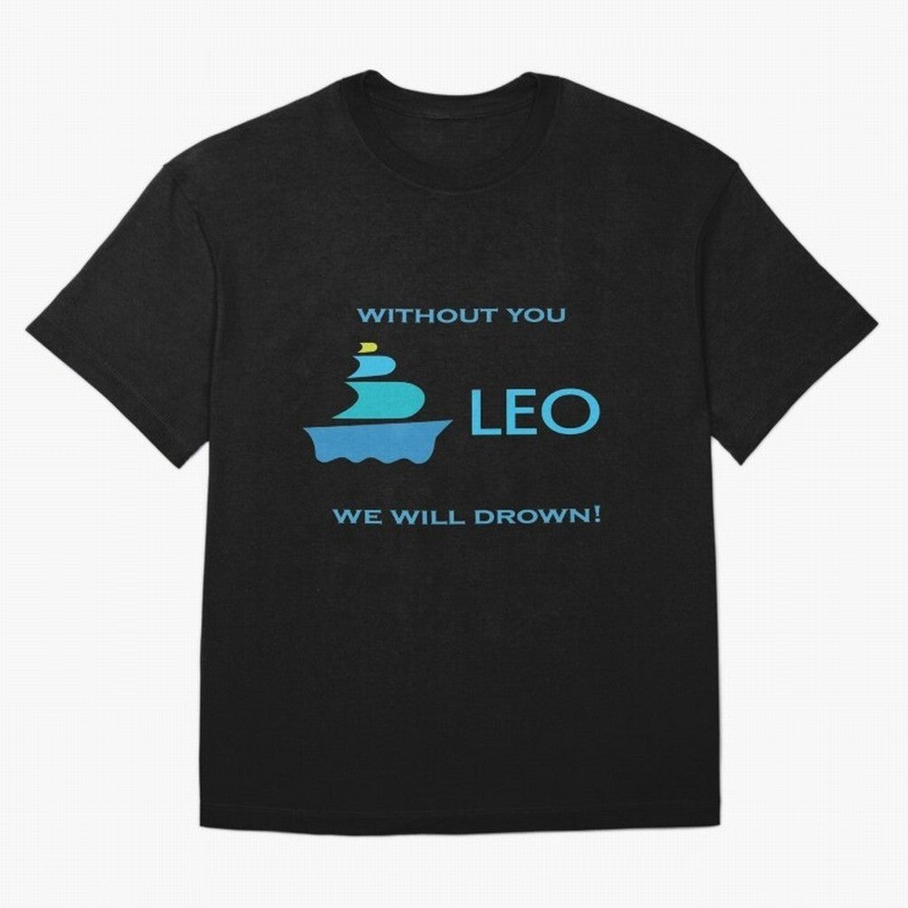 LEO without you we will drow| Gift Perfect Classic T-Shirt Celebrate Global Passion for FIFA World Cup 2026 for Fans of Messi, Neymar and Mbappe and Portugal, Bringing Goal Celebration Energy, Supporter Heritage, Football Icons and Worldwide