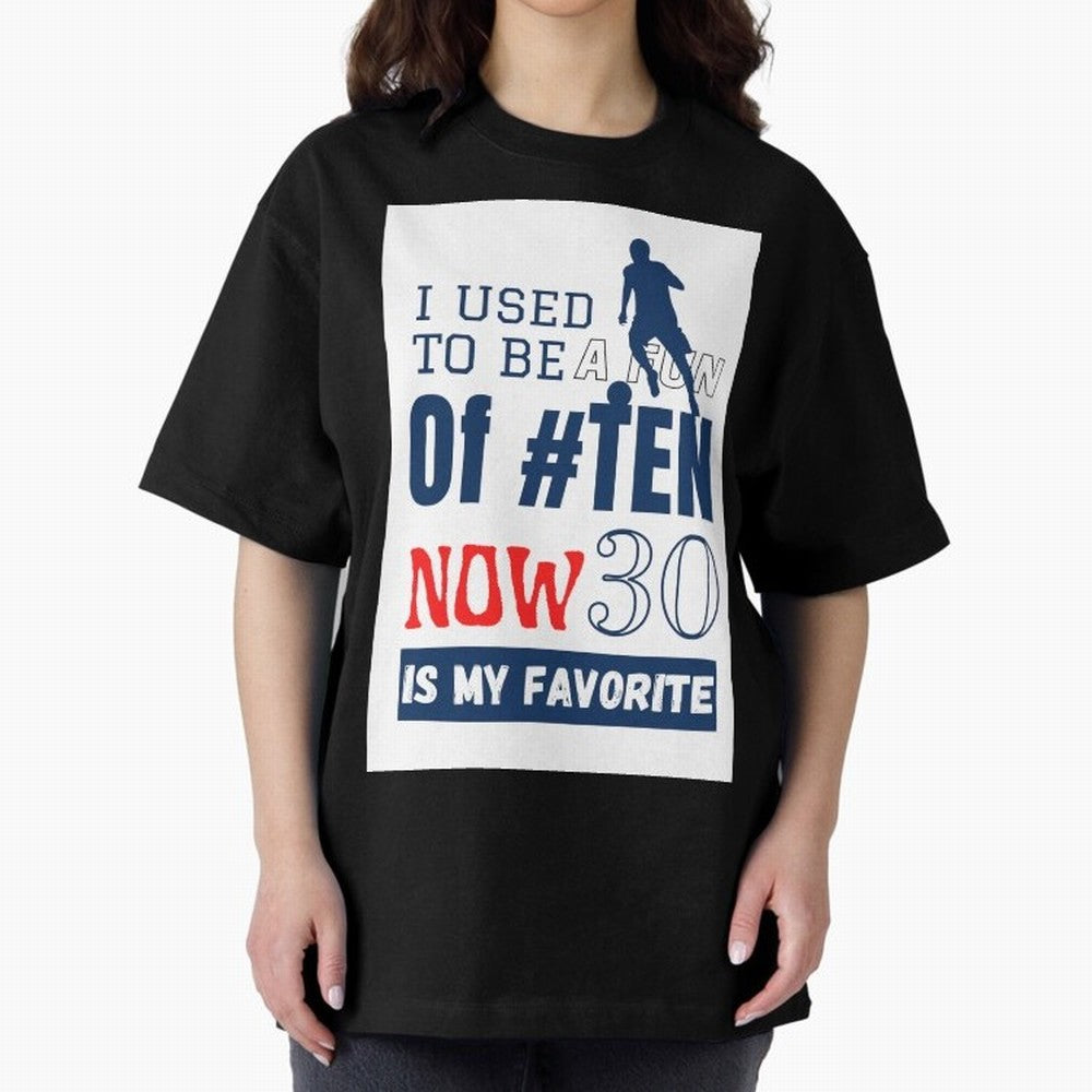 I used to be a fun of number ten Classic T-Shirt Represent the Passion of Global Football Passion for FIFA World Cup 2026 USA Canada Mexico, Built around Mbappe and Neymar, England and Germany, Sports Nostalgia, International Competition, Famous