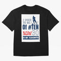 I used to be a fun of number ten Classic T-Shirt Represent the Passion of Global Football Passion for FIFA World Cup 2026 USA Canada Mexico, Built around Mbappe and Neymar, England and Germany, Sports Nostalgia, International Competition, Famous