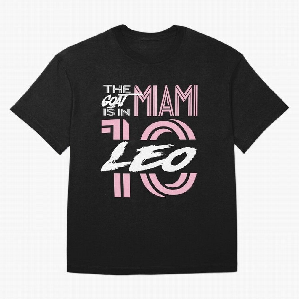 Leo the Goat Is In Miami Classic T-Shirt Celebrate Every Goal in Match Day Hype around FIFA World Cup 2026 USA Canada Mexico, Messi, Neymar and Mbappe, Spain and Netherlands, Supporter Pride, Iconic Celebrations, Legendary Names and Global Match