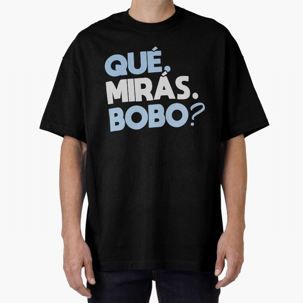 Que miras bobo Classic T-Shirt Show Support during the FIFA World Cup 2026 USA Canada Mexico Journey through Neymar Highlights, England and Germany Pride, Match Day Excitement, Supporter Culture, Golden Goals and Global Football Passion; Created