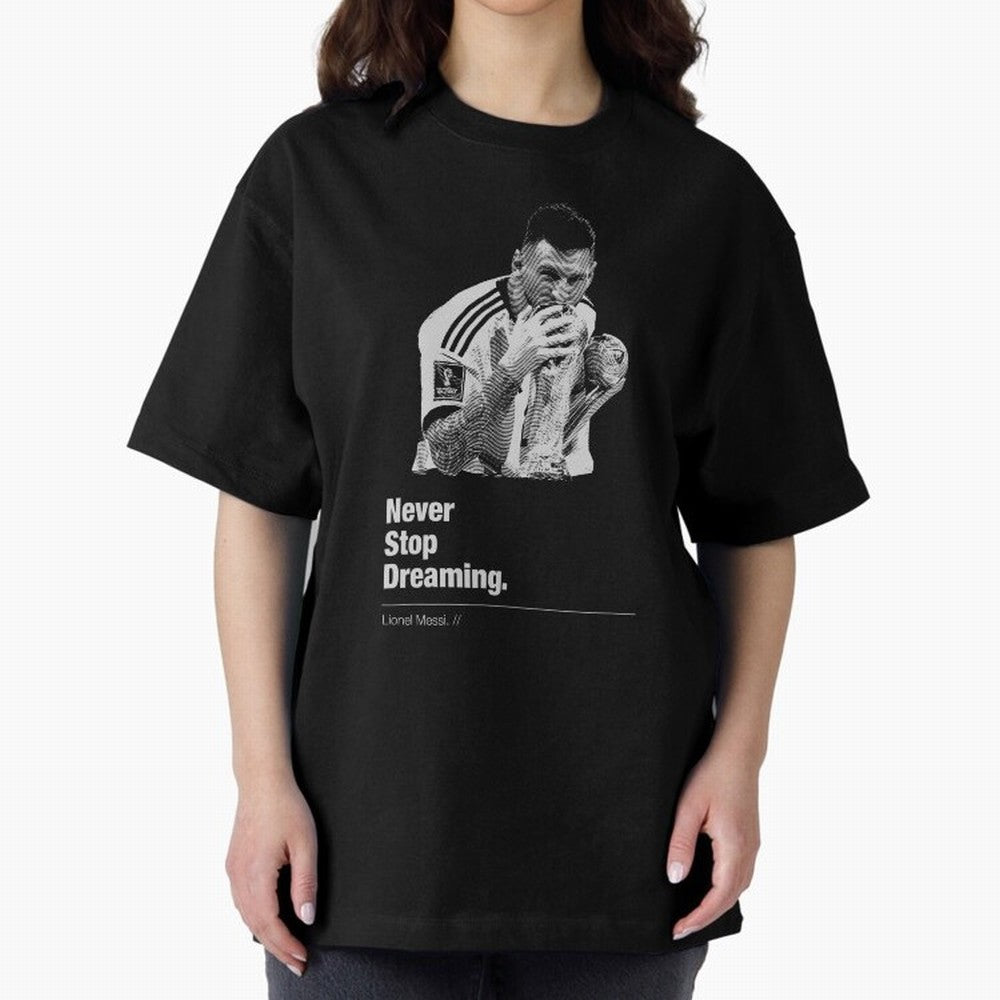 Never Stop Dreaming Classic T-Shirt Represent the Passion of Global Football Passion for FIFA World Cup 2026 USA Canada Mexico, Made for Messi, CR7 and Mbappe, Portugal, Vintage Soccer Flavor, Modern Football Stars, National Flags and Final Night