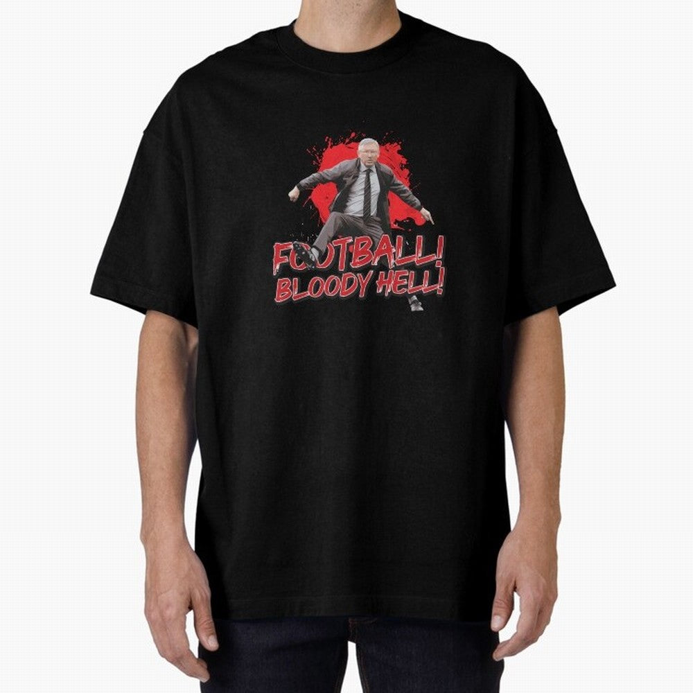 Sir Alex Ferguson - FOOTBALL BLOODY HELL! Essential T-Shirt Celebrate Classic Football Spirit in Match Day Hype around FIFA World Cup 2026, Cristiano Ronaldo, Haaland and CR7, Argentina and Brazil, Global Supporter Spirit, Legendary Goals, National