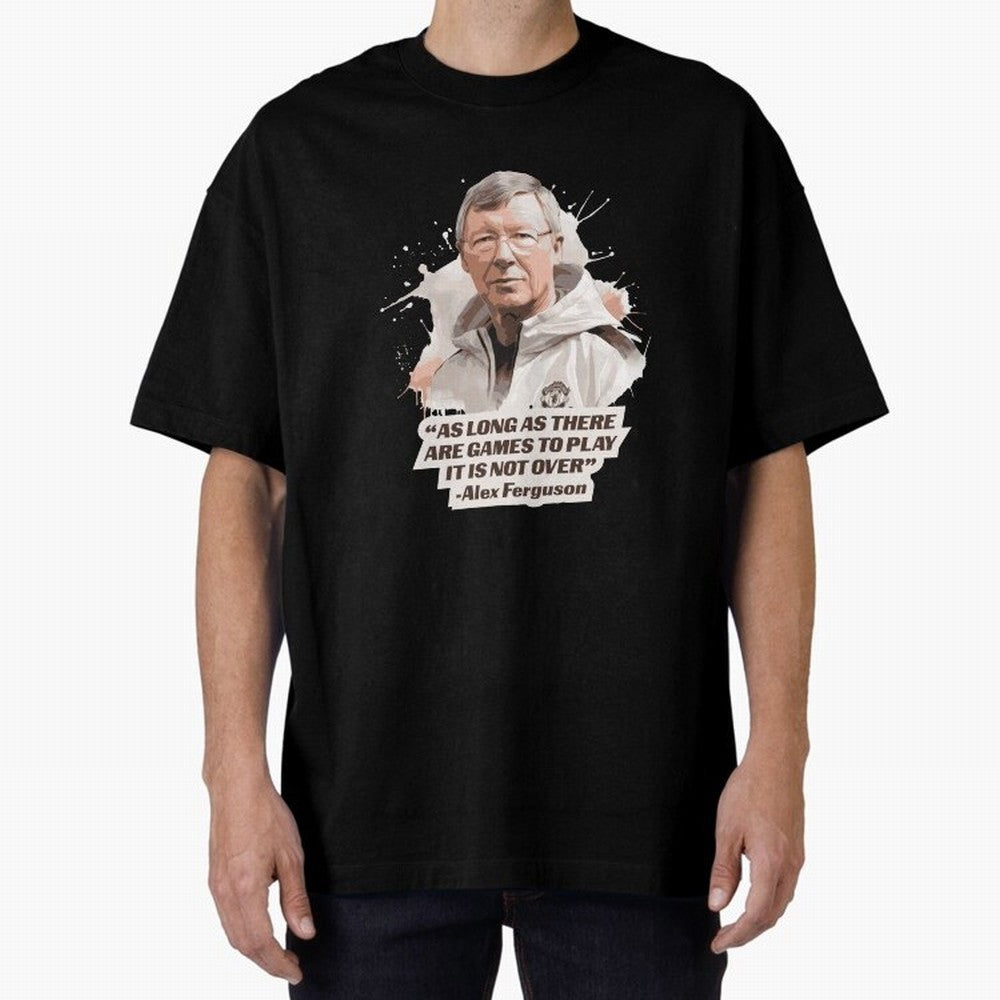 Sir Alex Ferguson - It Is Not Over Yet Essential T-Shirt Make Game Day About FIFA World Cup 2026 Group Stage Connected to Cristiano Ronaldo, Haaland and CR7, France Energy, Fan Favorite Moments, National Team Passion, Big Match Drama and Soccer