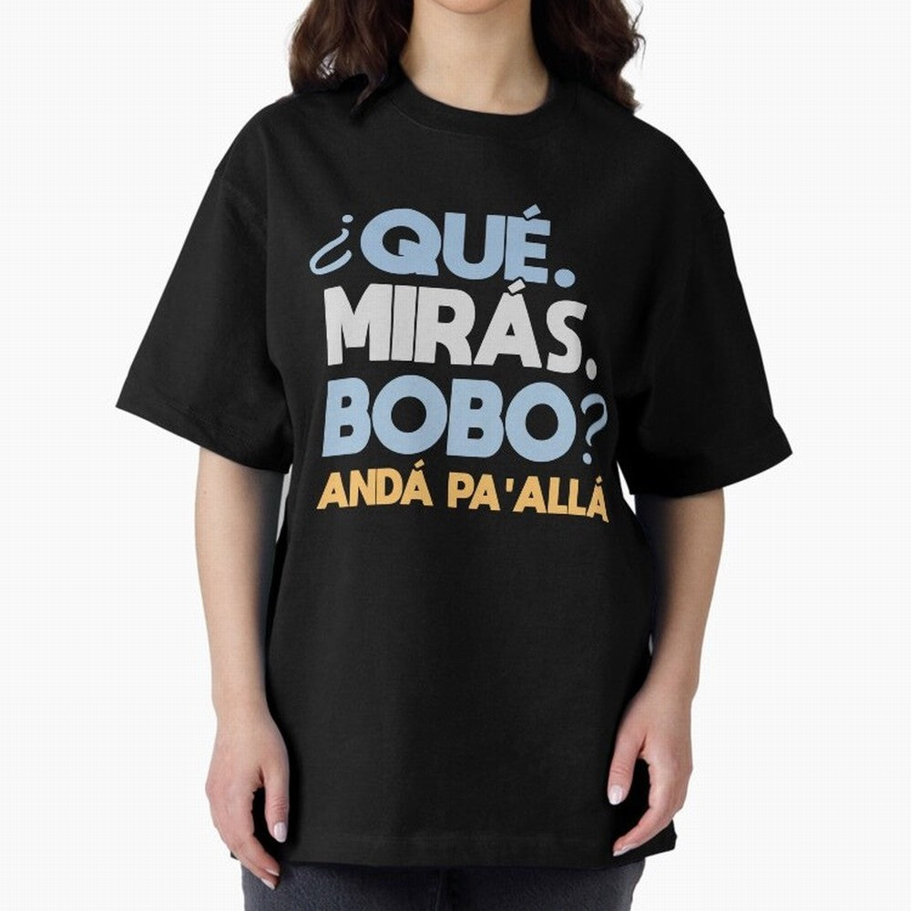Que miras bobo anda pa alla Classic T-Shirt Show Up for the Glory of FIFA World Cup 2026 Group Stage for Fans of Mbappe and Netherlands, Bringing Football History, Final Match Energy, Crowd Noise and Once in a Lifetime Moments; Perfect for