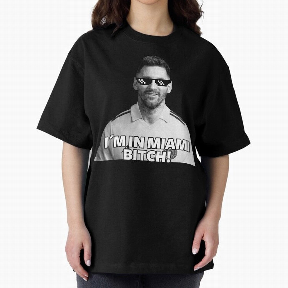 Lionel Messi Inter Miami Football Soccer meme Welcome to Miami I¡äm in Miami Bitch quotes funny champions player Sticker Premium T-Shirt Celebrate Global Passion for FIFA World Cup 2026 USA Canada Mexico Inspired by Mbappe and Neymar, France