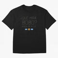 Que miras bobo anda pa alla Classic T-Shirt Celebrate Soccer Greatness during Global Football Passion for FIFA World Cup 2026, Centered on Neymar, Argentina, Fan Favorite Moments, National Team Passion, Big Match Drama and Soccer History; Made for