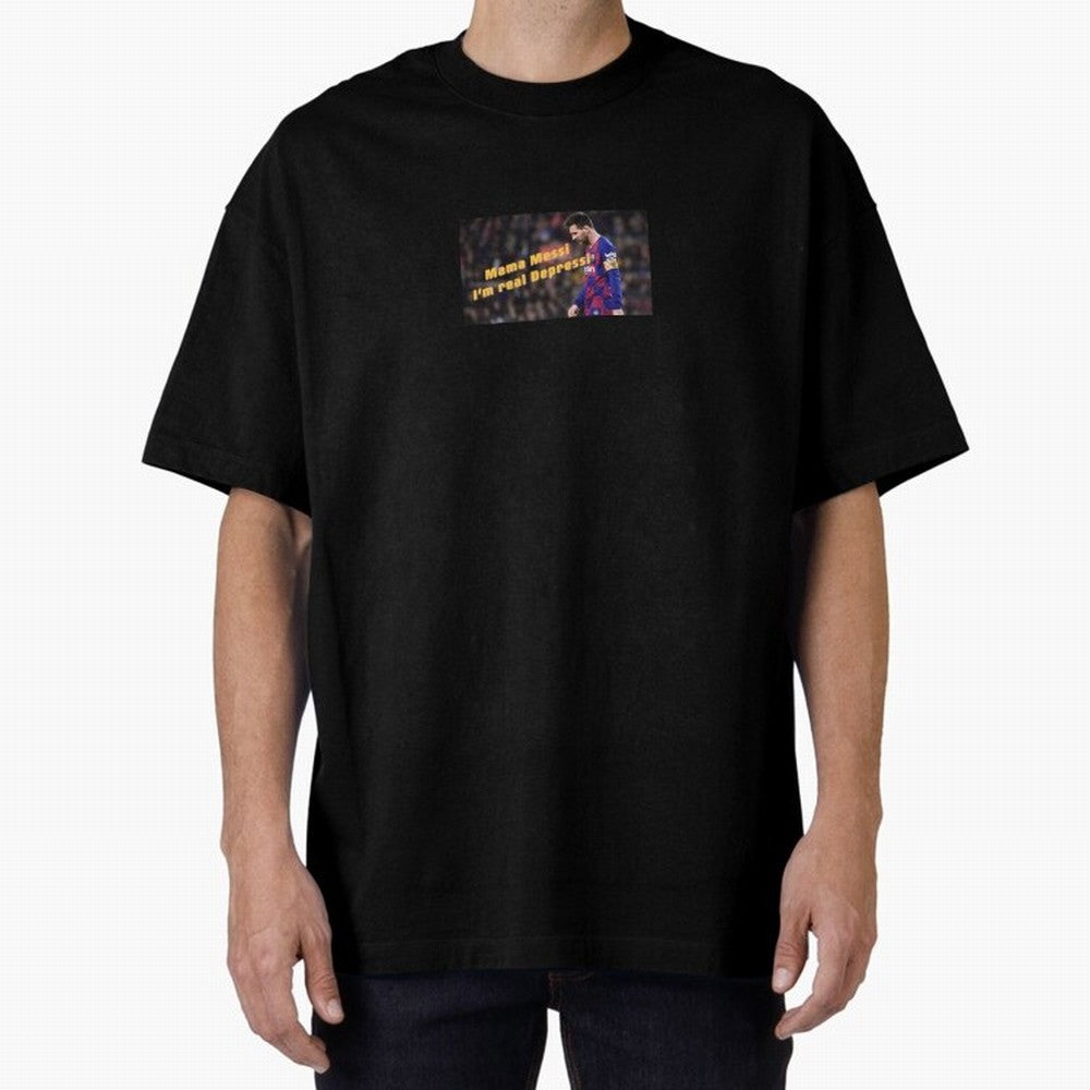 Mamma Messi, I'm Real Depressi Classic T-Shirt Feel the FIFA World Cup 2026 Journey through CR7 Highlights, Germany Pride, Classic Soccer Heritage, Championship Pressure, Fan Loyalty and International Pride; Perfect for Supporters Who Want Bold