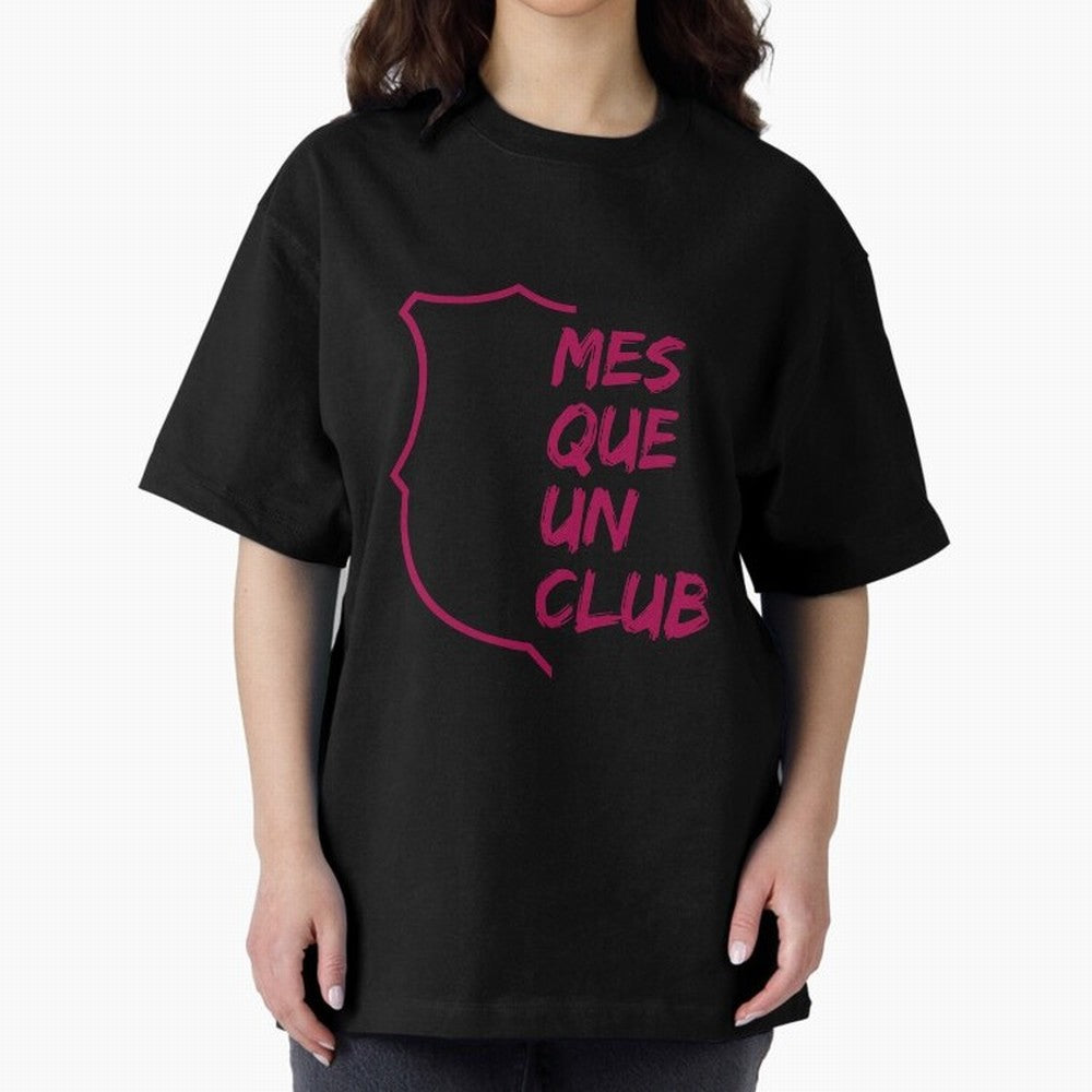 MES QUE UN CLUB Oversized T-Shirt Celebrate the Stars of FIFA World Cup 2026 Group Stage Spirit, Driven by Netherlands, CR7, Tournament Hype, Historic Matchups, Family Viewing Parties and Global Sports Pride; Great for Supporters Who Love Legendary
