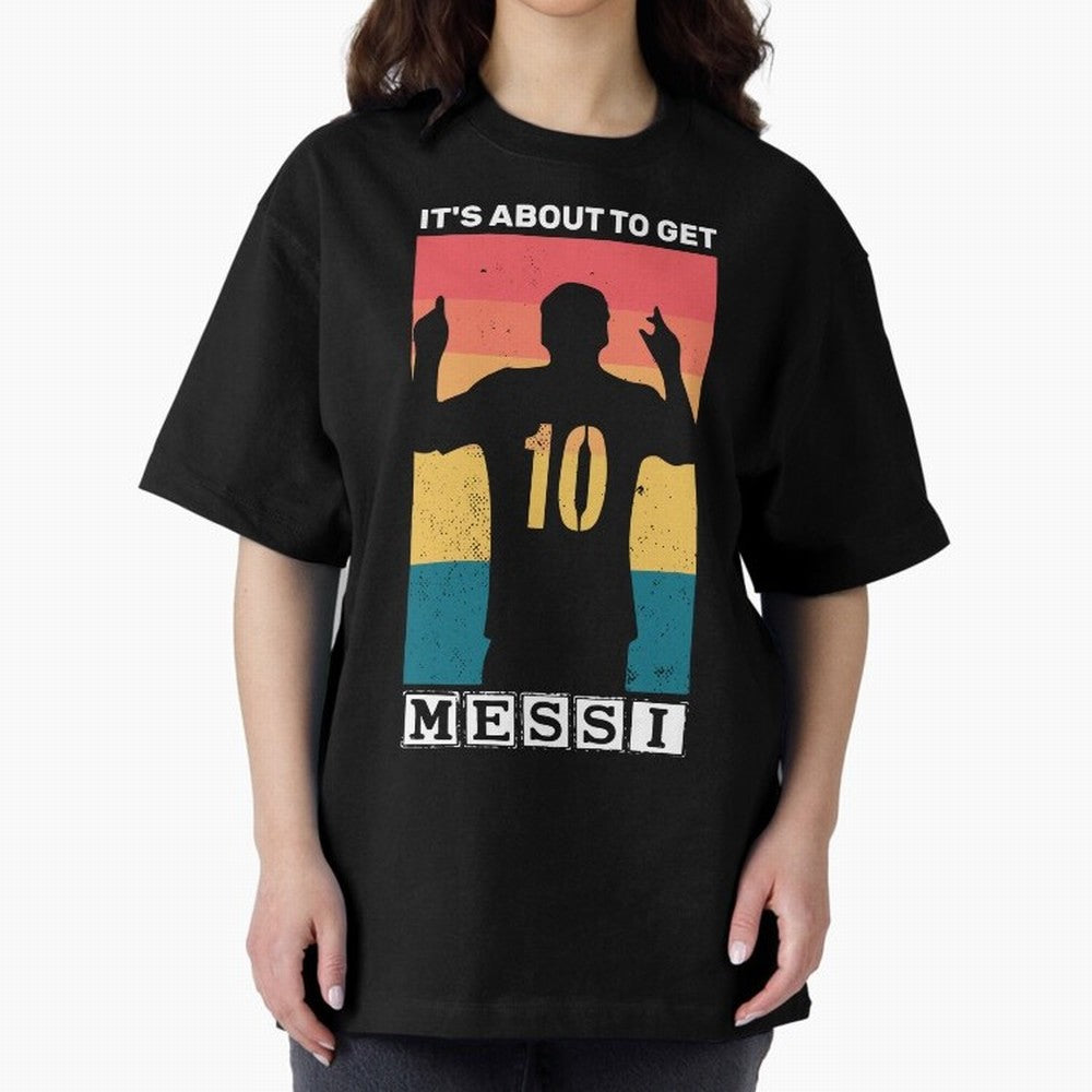 Its about to get messi T-Shirt Essential T-Shirt Carry National Pride through FIFA World Cup 2026 Group Stage Spirit, Driven by Argentina and Brazil, Mbappe and Neymar, Match Day Excitement, Supporter Culture, Golden Goals and Global Football
