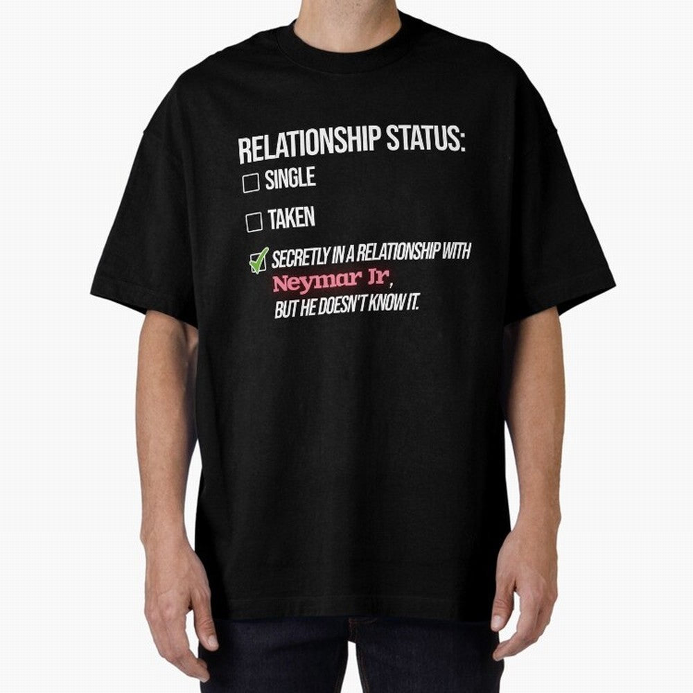 Relationship with Neymar Jr Classic T-Shirt Bring Trophy Dreams to the FIFA World Cup 2026 Journey through Messi Highlights, Portugal Pride, Stadium Chants, National Pride, Trophy Dreams and Unforgettable Football Memories; Created for Match Day