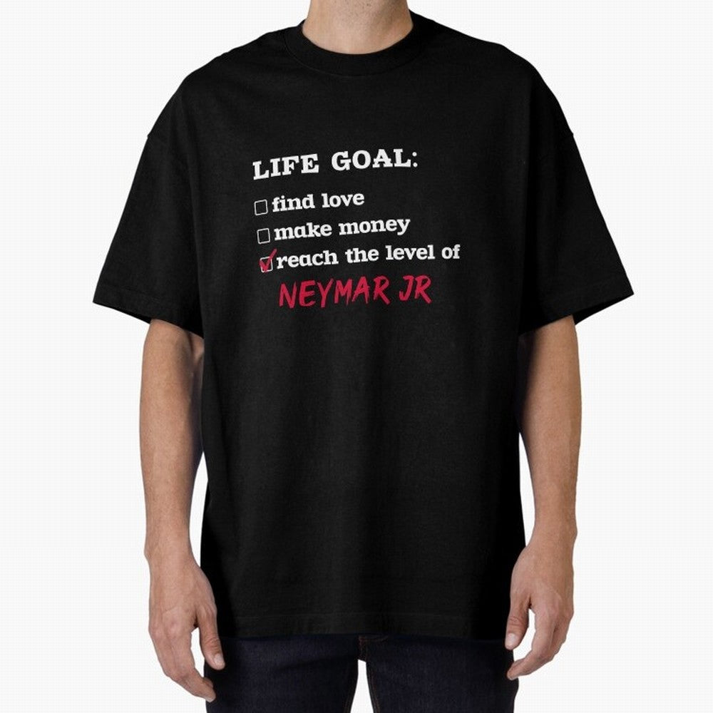 Life goal - Neymar Jr Classic T-Shirt Bring Trophy Dreams to Global Football Passion for FIFA World Cup 2026 Group Stage, Featuring Haaland and Mbappe, Argentina, France and Brazil, Worldwide Fan Energy, Dramatic Goals, Stadium Lights and