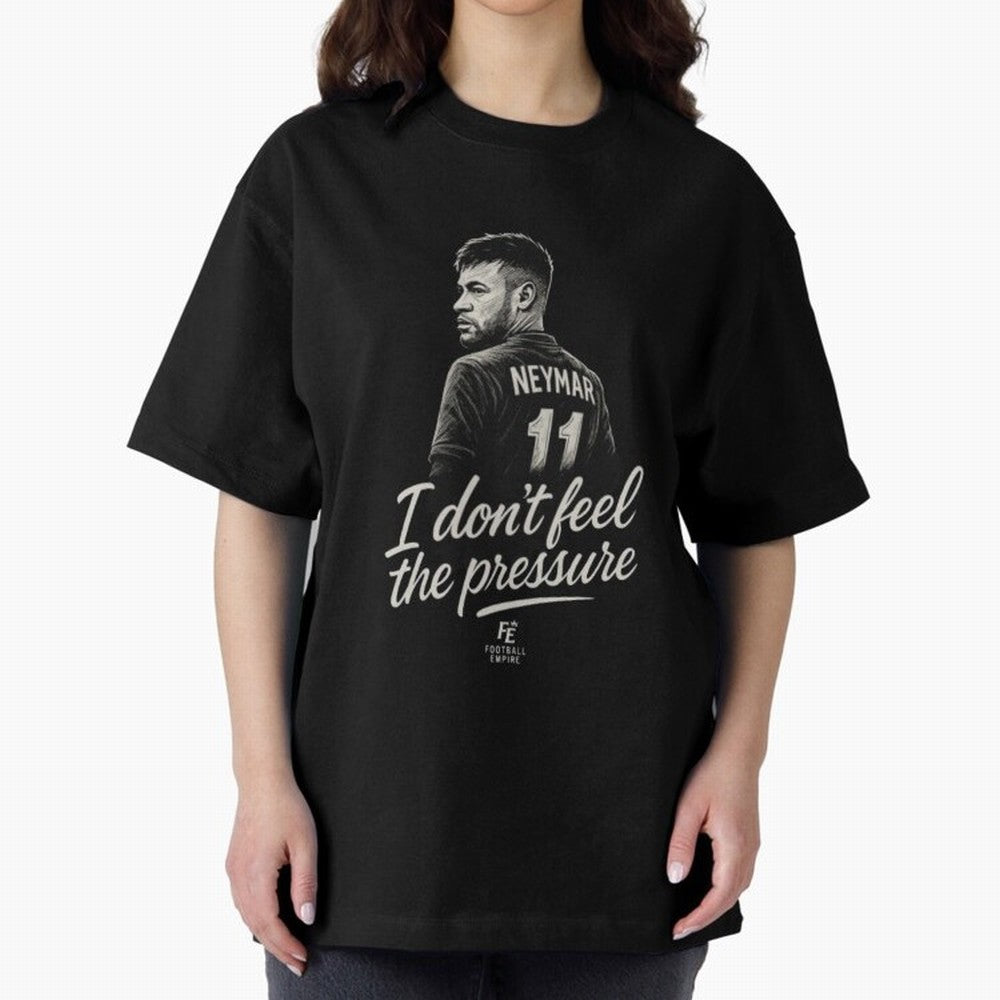 I Don¡¯t Feel The Pressure ¨C Neymar Inspired Street Football Art | Football Empire Classic T-Shirt Feel the Roar of FIFA World Cup 2026 USA Canada Mexico for Fans of Haaland and England, Bringing Worldwide Fan Energy, Dramatic Goals, Stadium