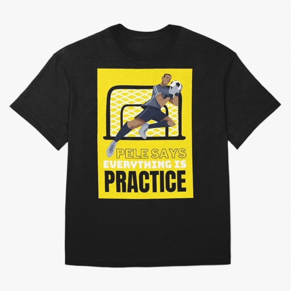 Pele Says Everything is Pratice Graphic Oversized T-Shirt Discover Match Day Hype around FIFA World Cup 2026, Cristiano Ronaldo, Haaland and CR7, Brazil, Vintage Soccer Flavor, Modern Football Stars, National Flags and Final Night Emotion; Ideal