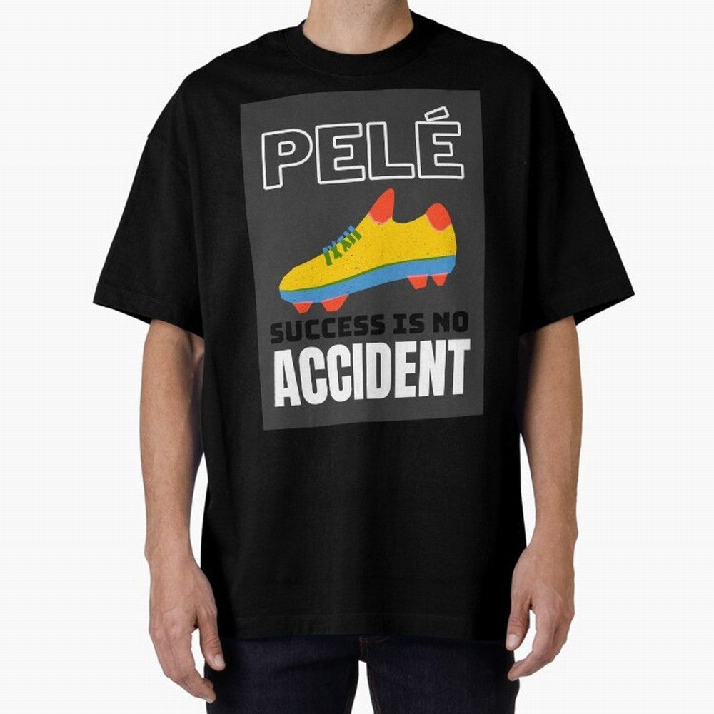 Pele Quote Success Is No Accident Graphic Classic T-Shirt Celebrate Classic Football Spirit in FIFA World Cup 2026 USA Canada Mexico for Fans of Haaland and Mbappe and England, Bringing Football Festival Excitement, Trophy Ambitions, Country