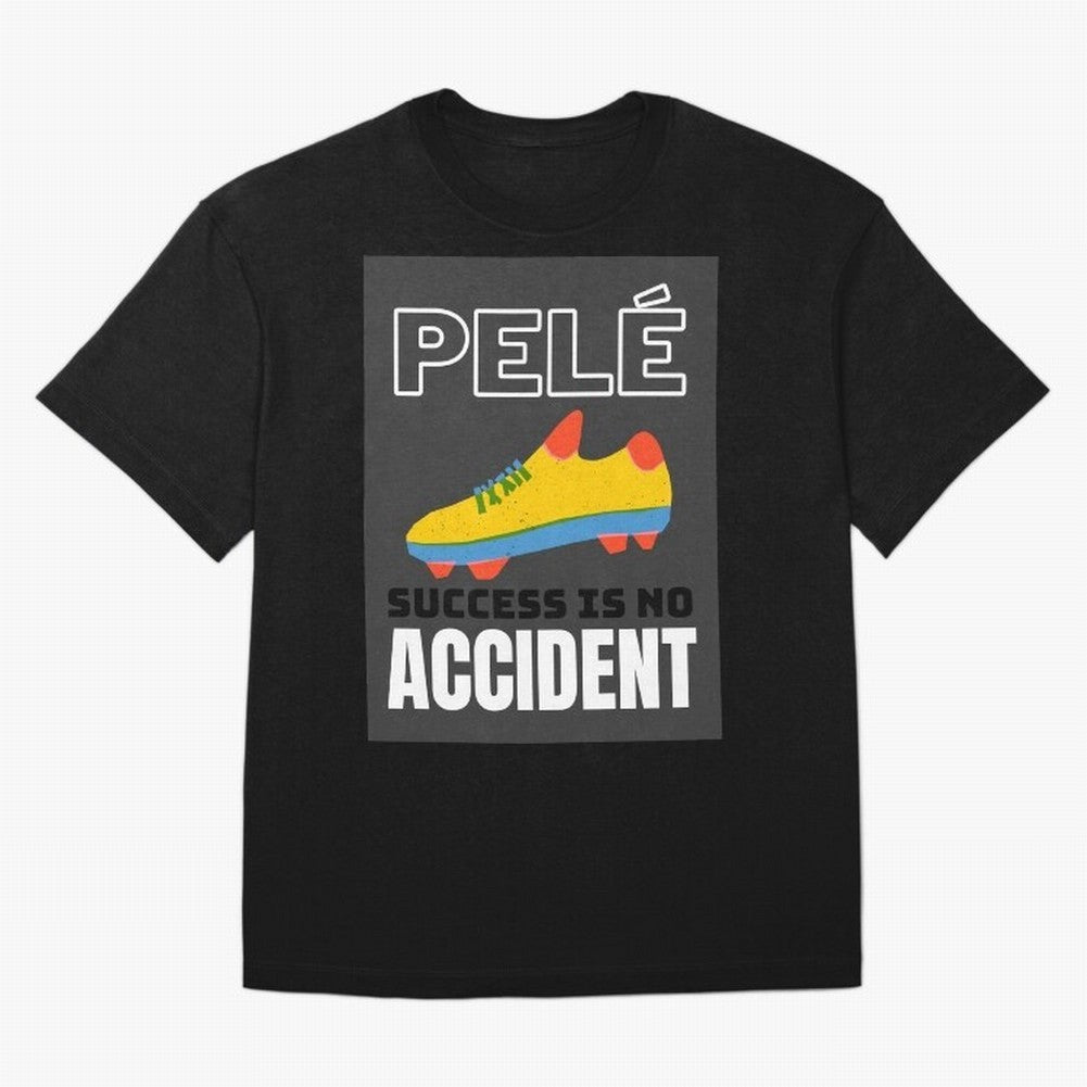 Pele Quote Success Is No Accident Graphic Classic T-Shirt Celebrate Classic Football Spirit in FIFA World Cup 2026 USA Canada Mexico for Fans of Haaland and Mbappe and England, Bringing Football Festival Excitement, Trophy Ambitions, Country
