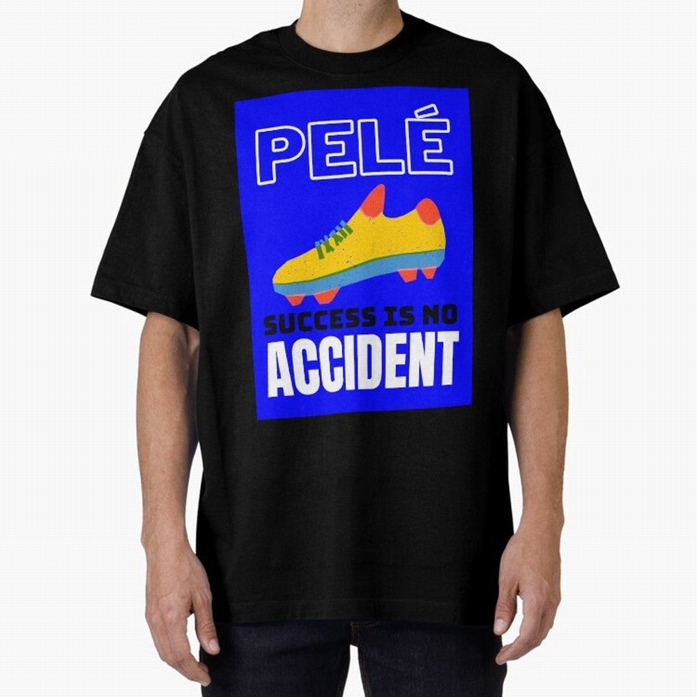 Pele Quote Success Is No Accident Graphic Classic T-Shirt Show Support during Global Football Passion for FIFA World Cup 2026 USA Canada Mexico, Driven by Mbappe, Portugal, Supporter Pride, Iconic Celebrations, Legendary Names and Global Match Day