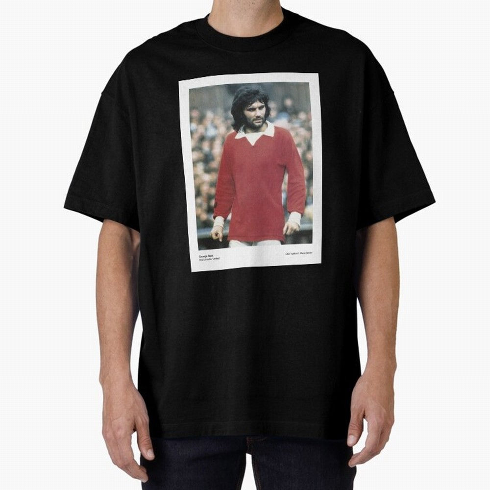 George Best Manchester United1 Oversized T-Shirt Show Up for the Glory of Global Football Passion for FIFA World Cup 2026 USA Canada Mexico, Driven by Neymar, Haaland and Cristiano Ronaldo, England and Germany, Football History, Final Match Energy,