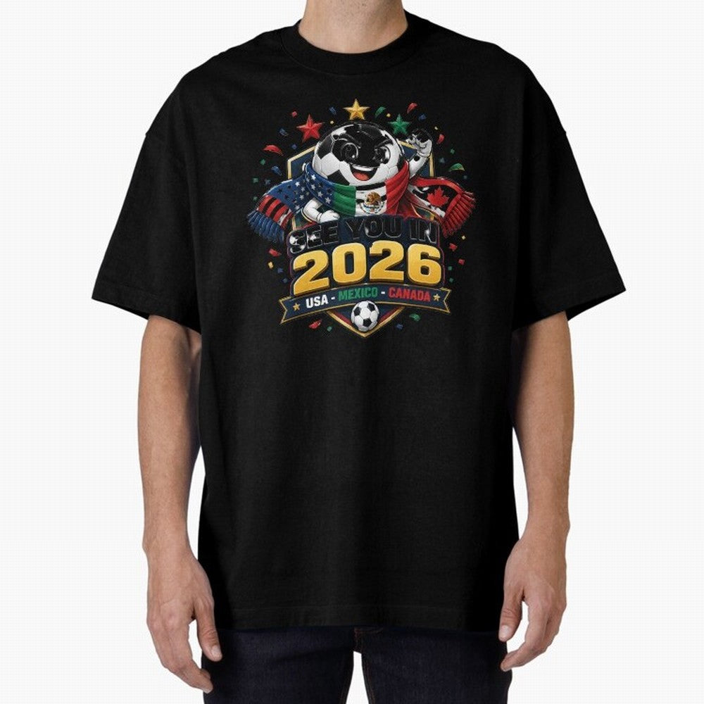 See You in 2026 USA Mexico Canada Soccer Mascot Classic T-Shirt Live the Energy of Global Football Passion for FIFA World Cup 2026 USA Canada Mexico, Filled with Mbappe and Neymar, Spain, Tournament Hype, Historic Matchups, Family Viewing Parties