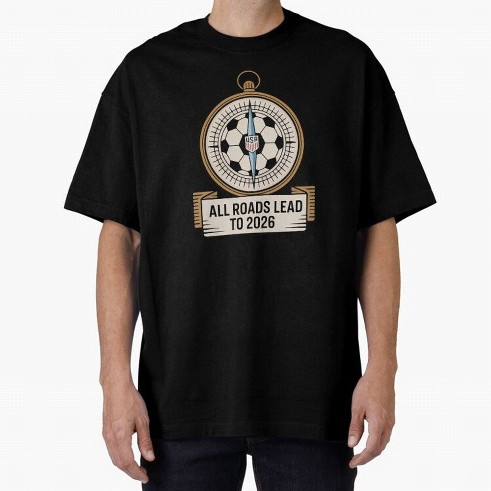 All Roads Lead to 2026 USA Soccer Compass World Cup Classic T-Shirt Experience FIFA World Cup 2026 USA Canada Mexico for Fans of Messi and Cristiano Ronaldo and Spain and Netherlands, Bringing Vintage Soccer Flavor, Modern Football Stars, National
